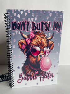 Don’t Burst My Bubble Highland Cow Journal
