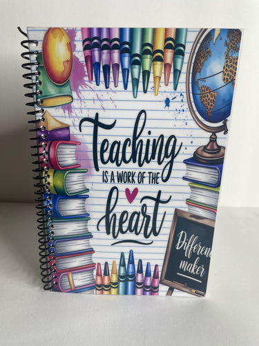 Teaching Is a Work of tge Heart Journal