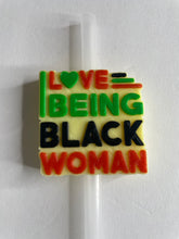 Load image into Gallery viewer, I Love Being A Black Woman Straw Topper