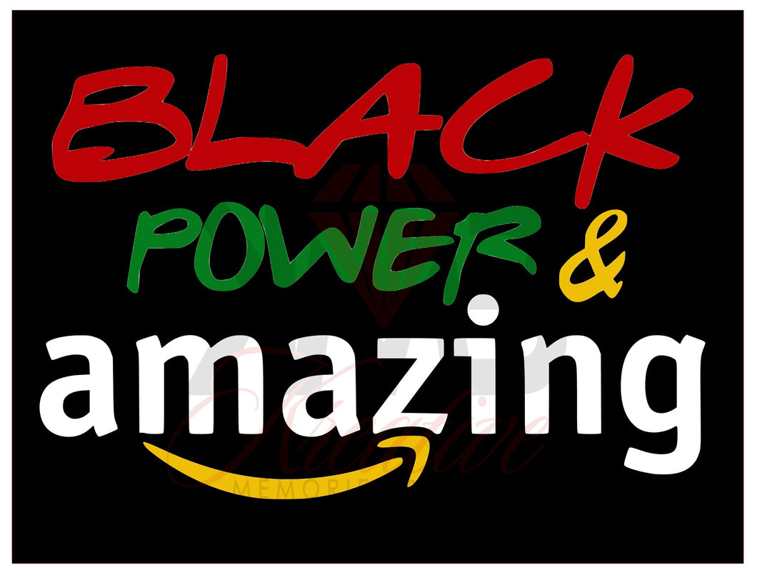 Black Power and Amazing (Amazon inspired)
