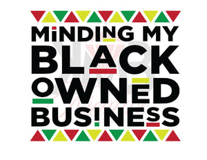 Minding My Black Owned Business