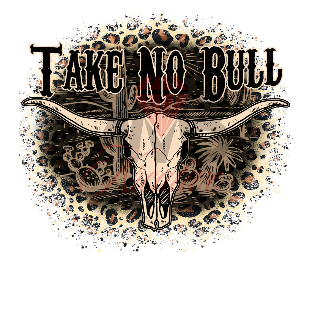 Take No Bull Leopard Print