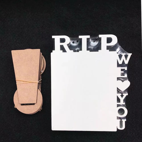 Sublimation MDF Frame-RIP We Love You